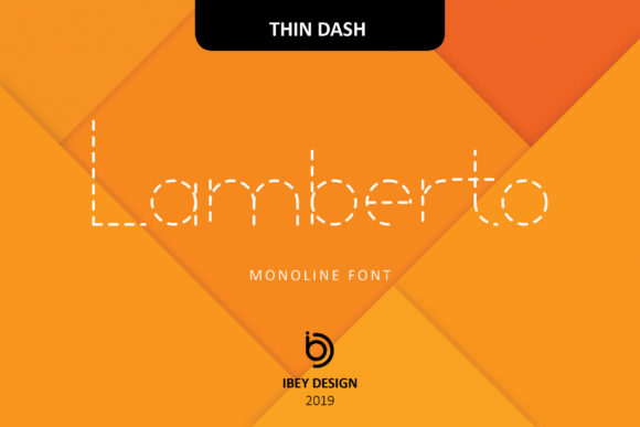 Lamberto Thin Dash for Bold and Contemporary Display Fonts