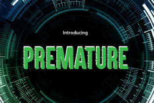 Premature Font for Eye-Catching Campaign Designs
